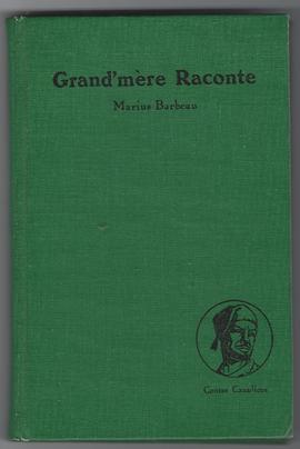 Grand'mère raconte… Contes Canadiens
